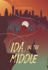 Ida in the Middle By Nora Lester Murad Cover Image