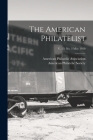 The American Philatelist; v. 23: no. 3 May 1910 By American Philatelic Association (Created by), American Philatelic Society (Created by) Cover Image