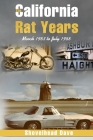 The California Rat Years: March 1983 to July 1988 By Shovelhead Dave Cover Image