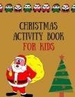 Christmas Activity Book For Kids: 25 Christmas Themed Large Print Word Find Great Gift for Kids Cover Image