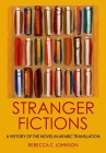 Stranger Fictions By Rebecca C. Johnson Cover Image
