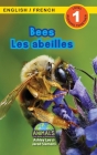 Bees / Les abeilles: Bilingual (English / French) (Anglais / Français) Animals That Make a Difference! (Engaging Readers, Level 1) By Ashley Lee, Alexis Roumanis (Editor), Jared Siemens Cover Image