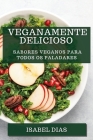 Veganamente Delicioso: Sabores Veganos para Todos os Paladares Cover Image