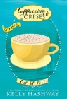Cappuccinos and Corpses By Kelly Hashway Cover Image