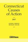 Encyclopedia of Connecticut Causes of Action 2017 Cover Image
