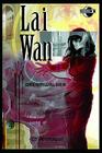 Lai Wan: The Dreamwalker By C. J. Henderson, Kieran Yanner (Artist) Cover Image