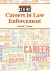 Careers in Law Enforcement (Exploring Careers) Cover Image