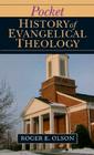 Pocket History of Evangelical Theology By Roger E. Olson Cover Image