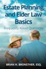 Estate Planning and Elder Law Basics: Frequently Asked Questions Cover Image