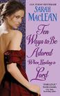 Ten Ways to Be Adored When Landing a Lord (Love By Numbers #2) By Sarah MacLean Cover Image