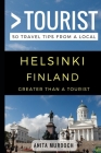 Greater Than a Tourist - Helsinki Finland: Anita Murdoch By Greater Than a. Tourist, Anita Murdoch Cover Image