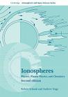 Ionospheres (Cambridge Atmospheric and Space Science) By Robert Schunk, Andrew Nagy Cover Image