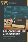 Religious Belief and Science: A Reference Handbook (Contemporary World Issues) Cover Image