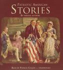 Patriotic American Stories By Various, Patrick Cullen (Read by) Cover Image