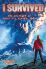 I Survived the Eruption of Mount St. Helens, 1980 (I Survived #14) (Library Edition) By Lauren Tarshis Cover Image