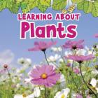 Learning about Plants (Natural World) By Catherine Veitch Cover Image