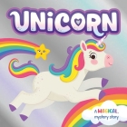 Unicorn : A Magical Mystery Story Cover Image