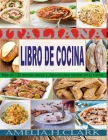 libro de cocina italiana: Más de 100 recetas sanas y clásicas para cocinar en tu cocina By Amelia H. Clark Cover Image