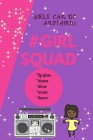 Girls Can Do Anything: #GirlSquad By Keyotta Collins, A'Miya Collins, Kaylee Collins Cover Image