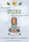 Daisy Describes Dyslexia & How She Learns To Read Cover Image