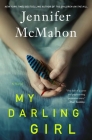 My Darling Girl By Jennifer McMahon Cover Image