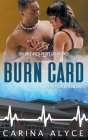 Burn Card: A Firefighter Romance Cover Image