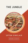 The Jungle (Amazonclassics Edition) By Upton Sinclair Cover Image