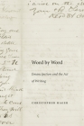 Word by Word: Emancipation and the Act of Writing By Christopher Hager Cover Image