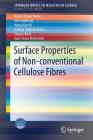 Surface Properties of Non-Conventional Cellulose Fibres By Majda Sfiligoj Smole, Silvo Hribernik, Manja Kurečič Cover Image