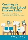Creating an Australian School Literacy Policy: A Research-Informed Guide to Designing a Policy That Fits Your School Cover Image