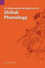 An Autosegmental Approach to Shilluk Phonology (American Biographical History Series #103) Cover Image