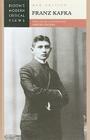 Franz Kafka (Bloom's Modern Critical Views) By Harold Bloom (Editor) Cover Image