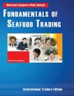 Fundamentals of Seafood Trading By John Stephen Knodell Cover Image