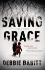 Saving Grace By Debbie Babitt Cover Image