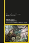 Uncovering Anna Perenna: A Focused Study of Roman Myth and Culture (Criminal Practice Series) By Gwynaeth McIntyre (Editor), Sarah McCallum (Editor) Cover Image