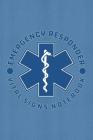 Emergency Responder Vital Signs Notebook By David Mac Cover Image