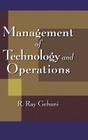 Management of Technology and Operations By R. Ray Gehani Cover Image