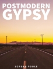 Postmodern Gypsy By Jordan H. Poole Cover Image