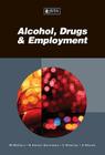 Alcohol, Drugs & Employment Cover Image