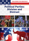 Political Parties: Division and Distrust Cover Image