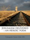 Jerusalem Delivered: An Heroic Poem By Torquato Tasso Cover Image