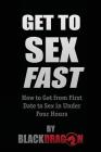 Get To Sex Fast By Blackdragon Cover Image
