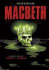 Macbeth (Shakespeare Graphics) By Martin Powell (Retold by), William Shakespeare, Daniel Ferran (Illustrator) Cover Image
