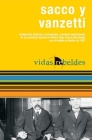 Sacco Y Vanzetti: Vidas Rebeldes Cover Image