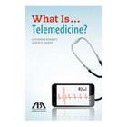 What Is...Telemedicine? Cover Image