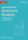 Cambridge IGCSE® Business Studies Teacher Guide (Cambridge International Examinations) By Collins UK Cover Image
