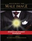 Restoring the Male Image Student Workbook Cover Image