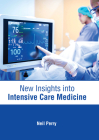 New Insights Into Intensive Care Medicine By Neil Perry (Editor) Cover Image