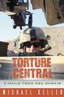 Torture Central: E-Mails from Abu Ghraib Cover Image