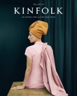 The Art of Kinfolk: An Iconic Lens on Life and Style By John Burns Cover Image